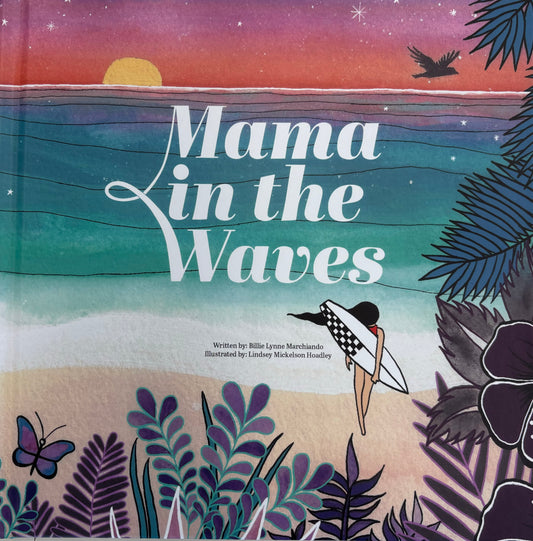 Mama in the Waves by Billie Lynne Marchiando