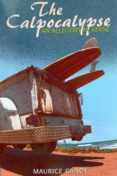 The Calpocalypse by Maurice Gandy