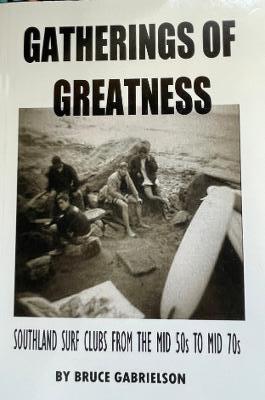 Gatherings of Greatness - Autographed book by Bruce Gabrielson