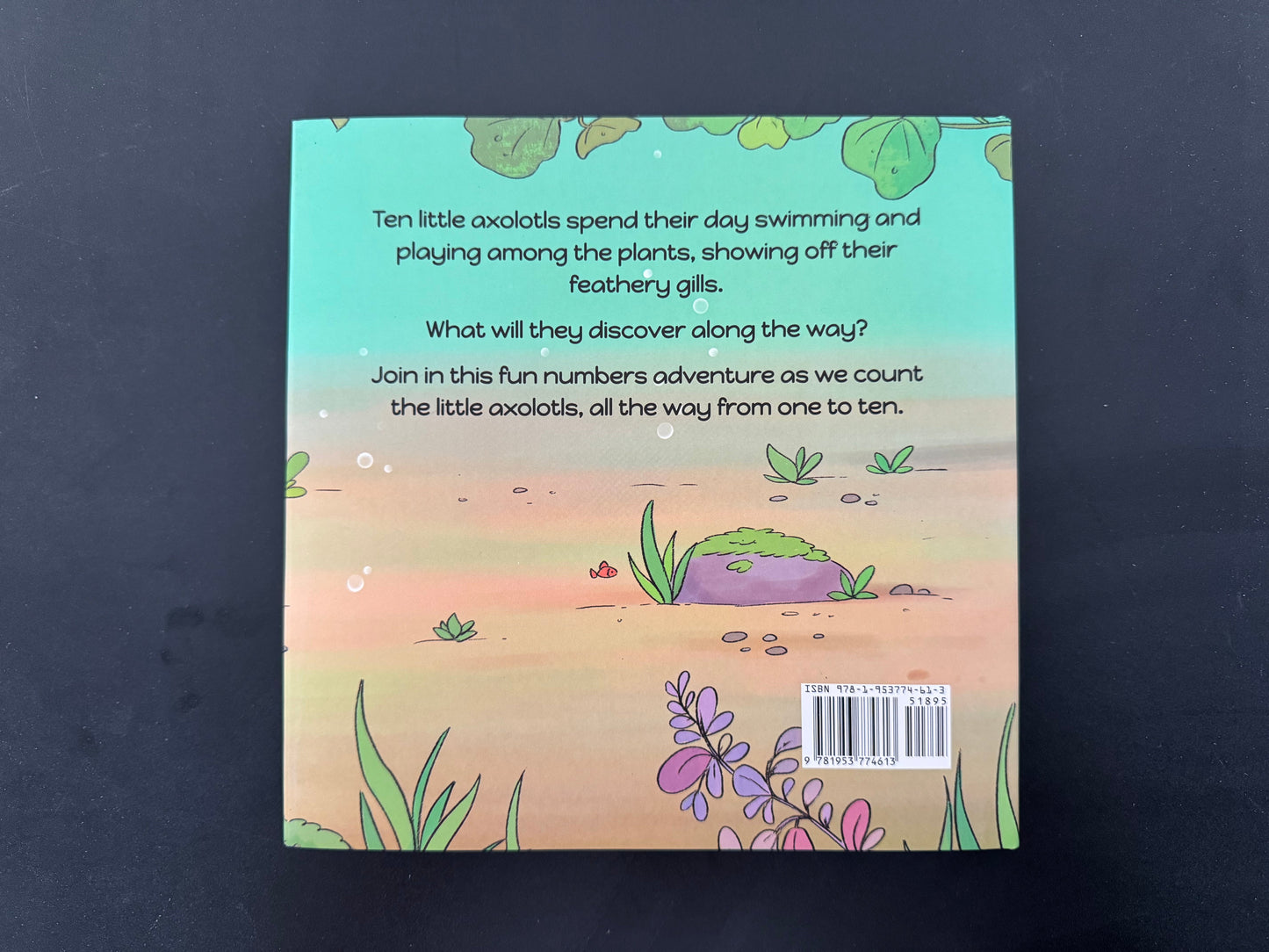 Ten Little Axolotls by Kim Ann