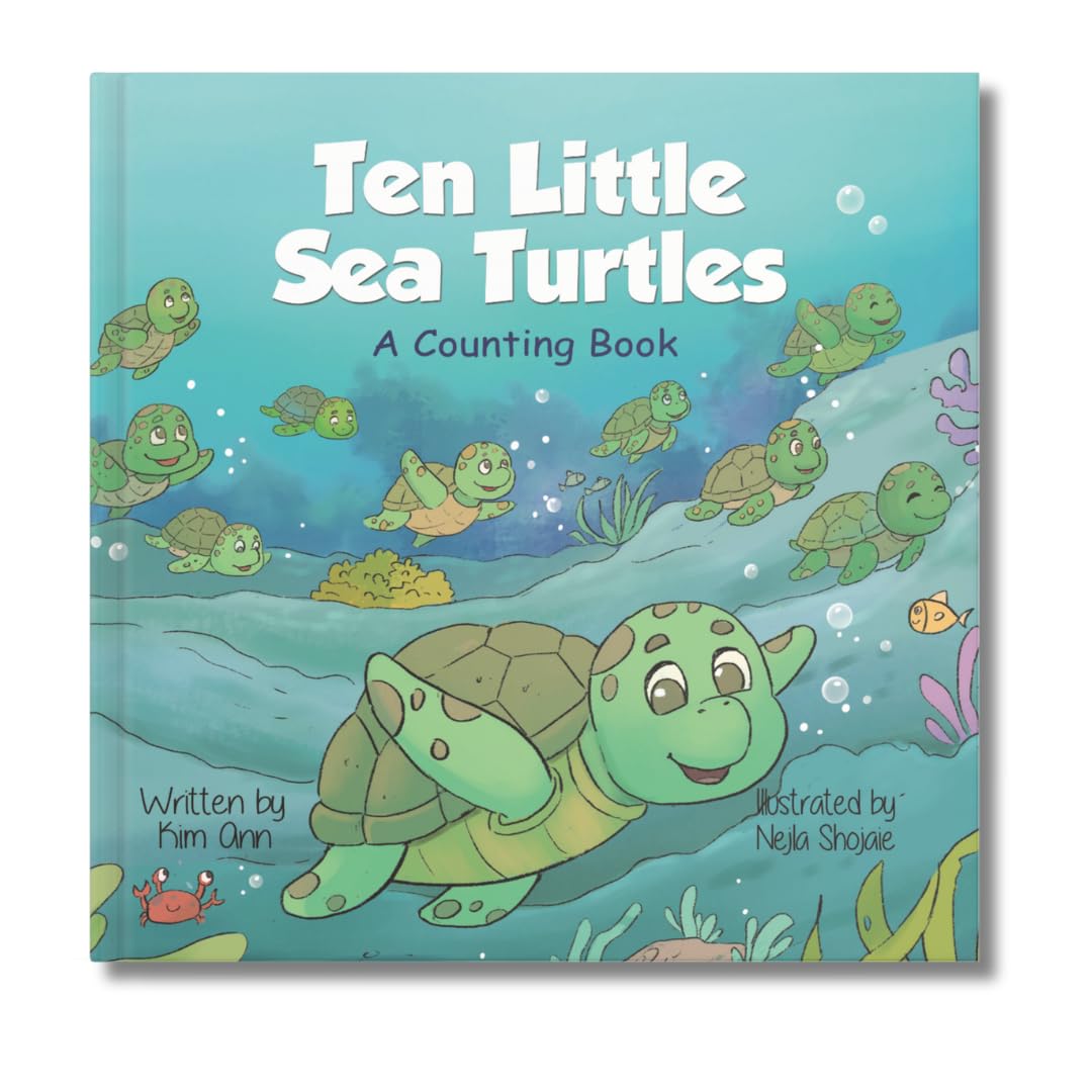 Ten Little Sea Turtles A Counting Book by Kim Ann