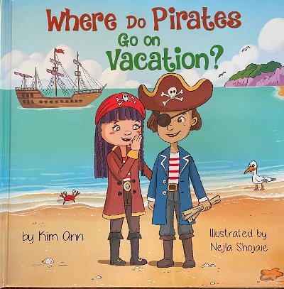 Where Do Pirates Go On Vacation?  by Kim Anm