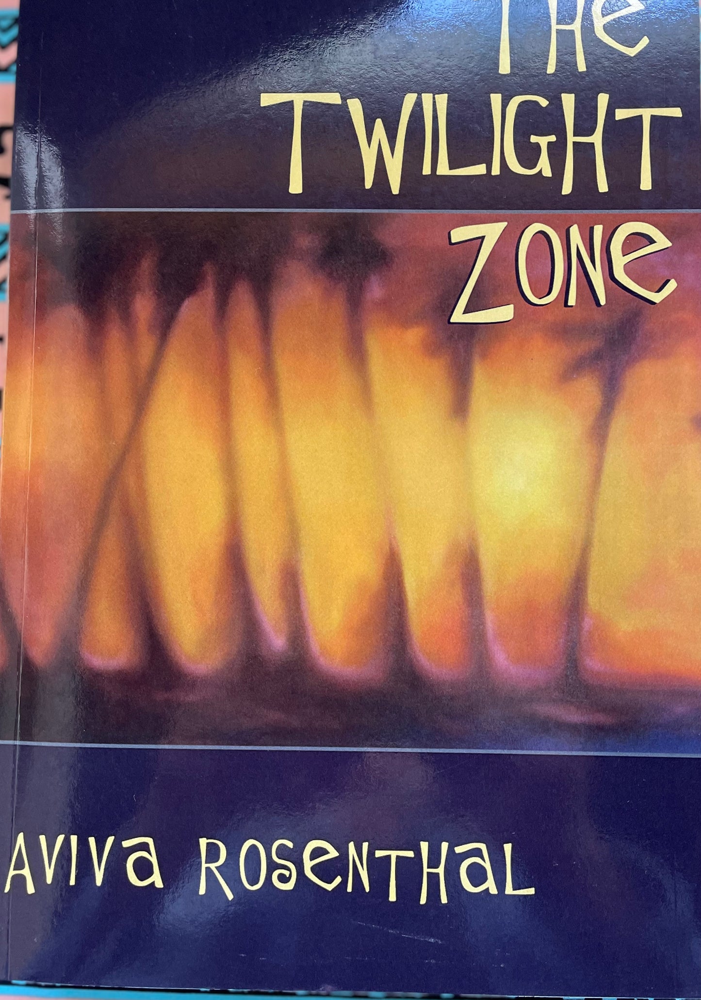 The Twilight Zone by Aviva Rosenthal